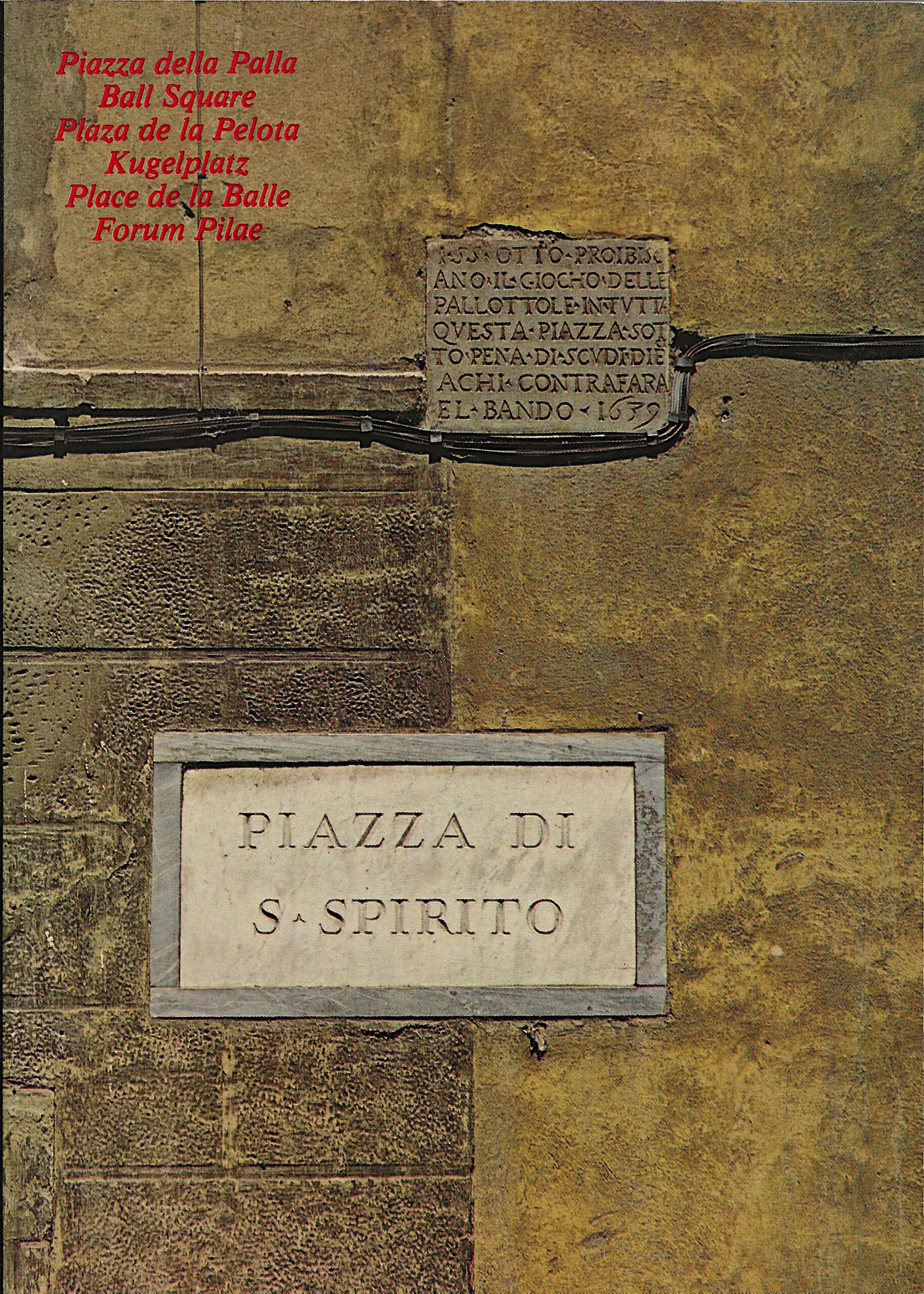 Piazza S. Spirito - Piazza della Palla