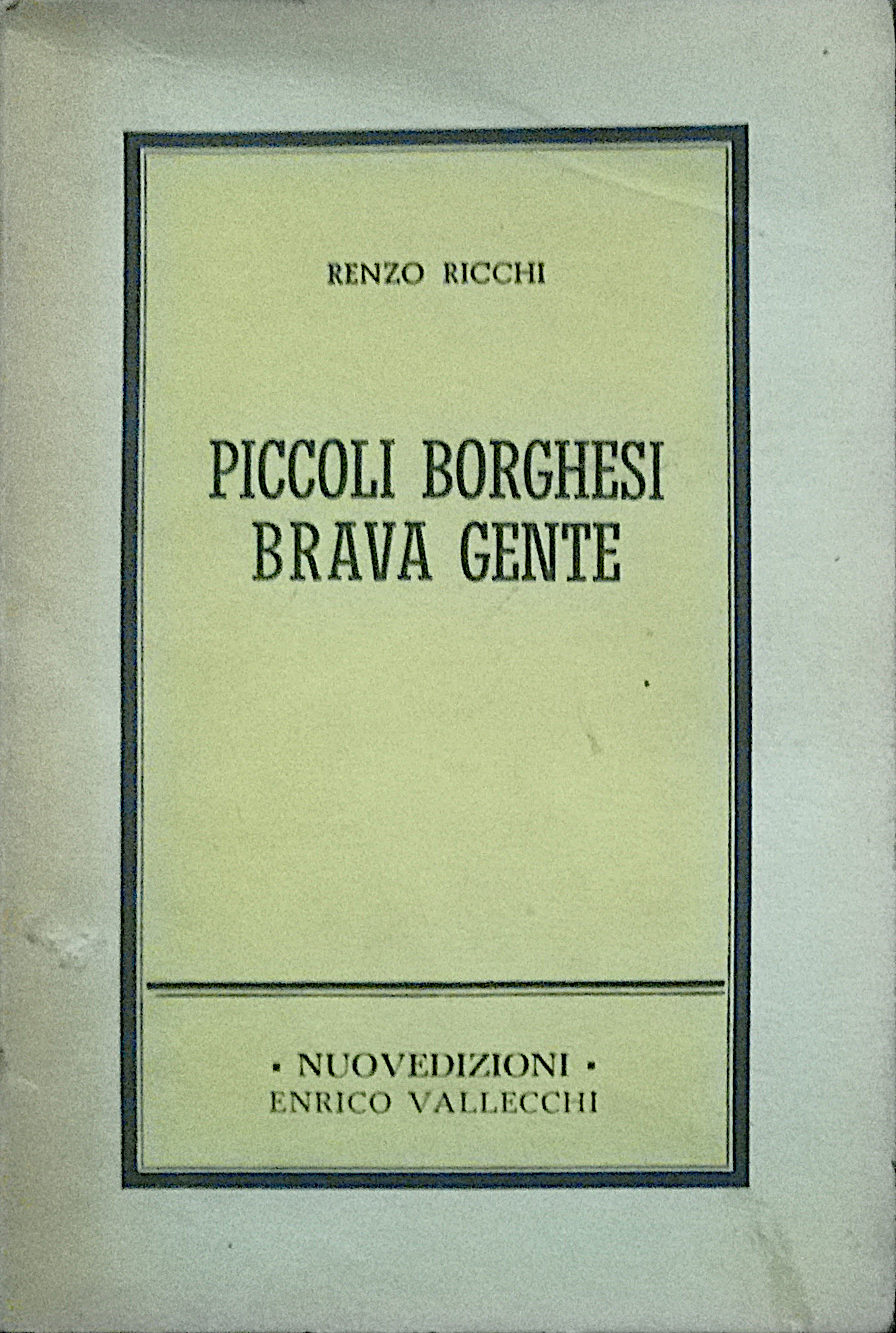 Piccoli borghesi brava gente