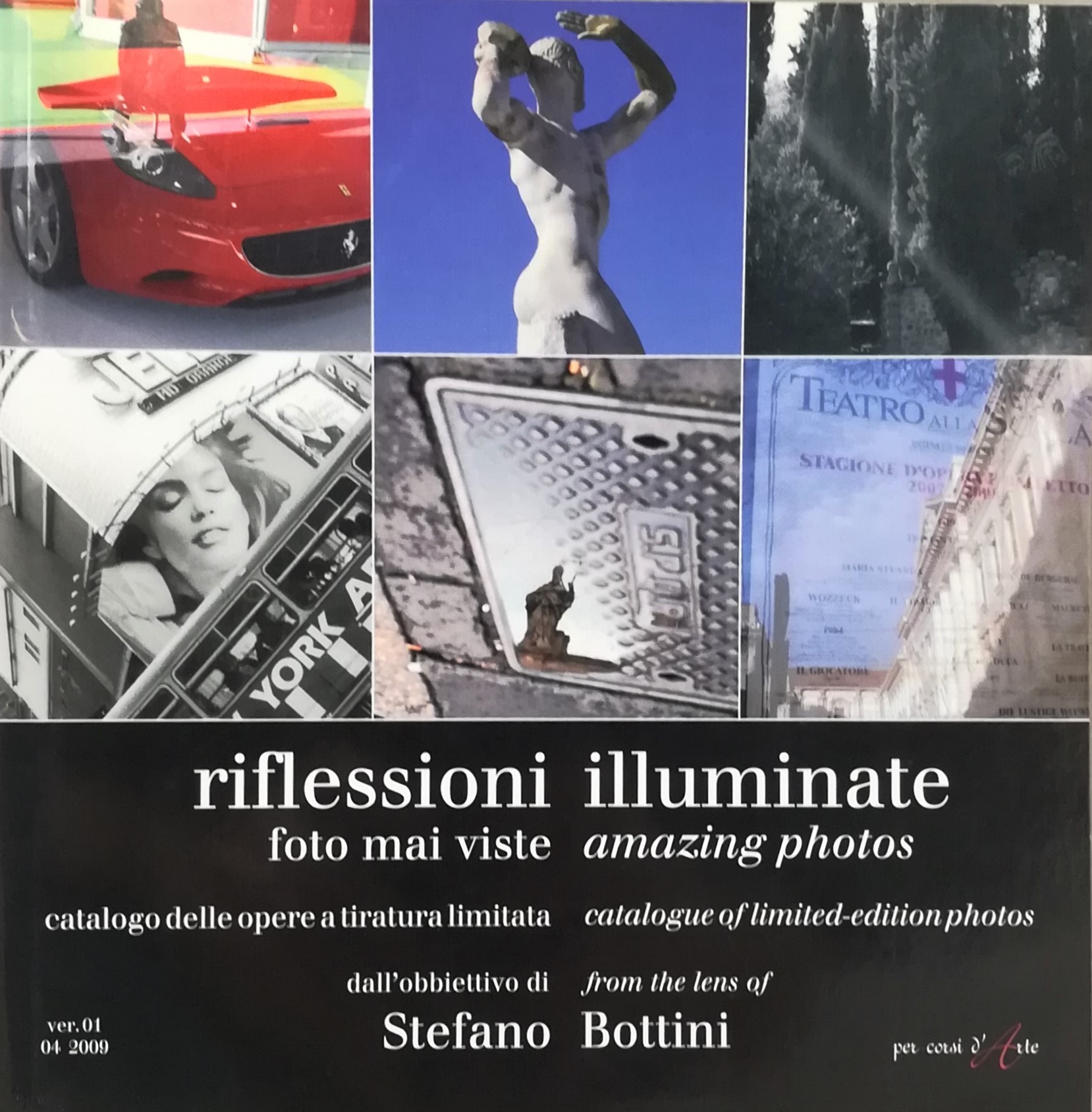 Riflessioni illuminate - Foto mai viste - Catalogo delle opere …