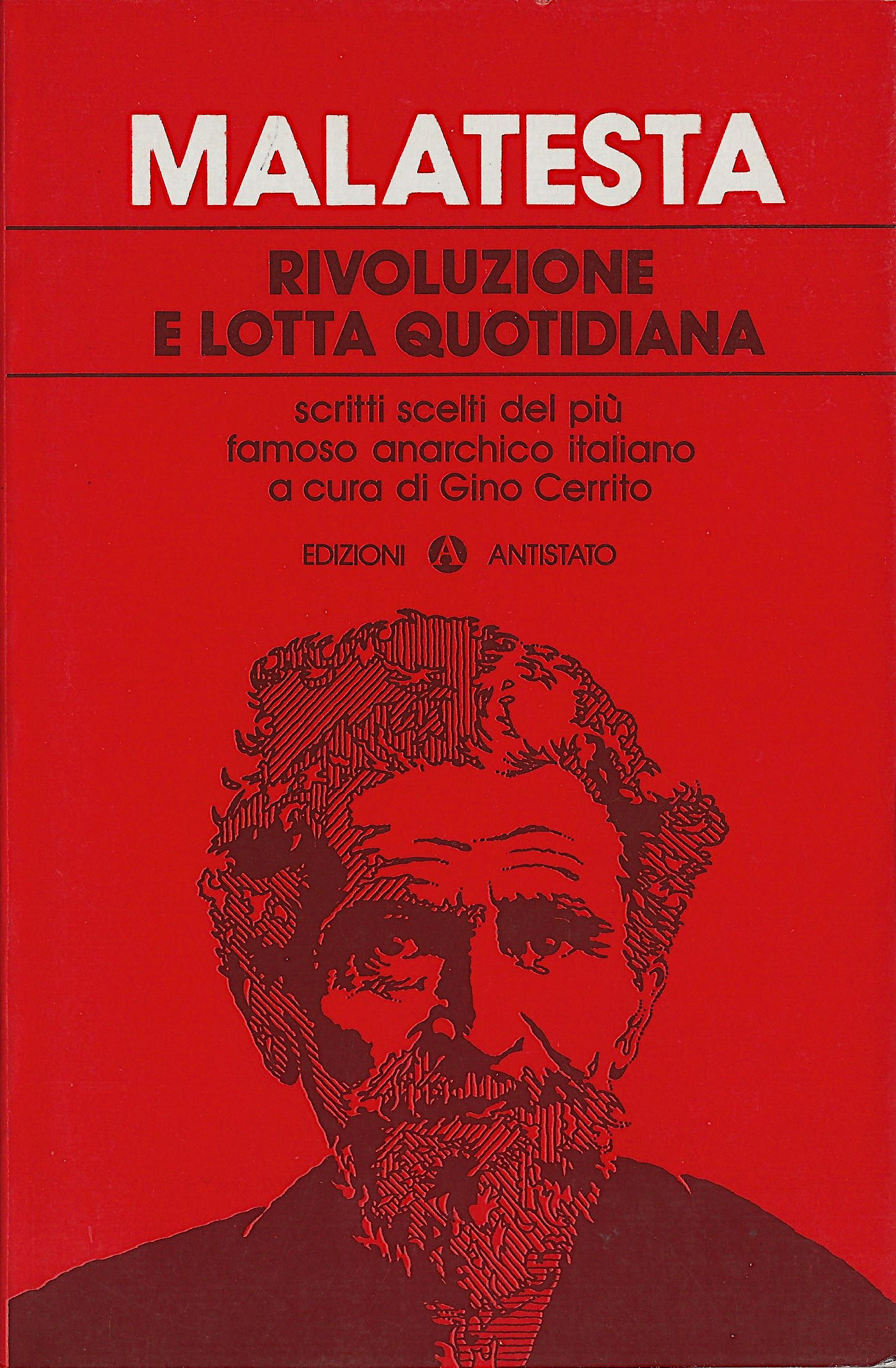 Rivoluzione e lotta quotidiana - scritti scelti