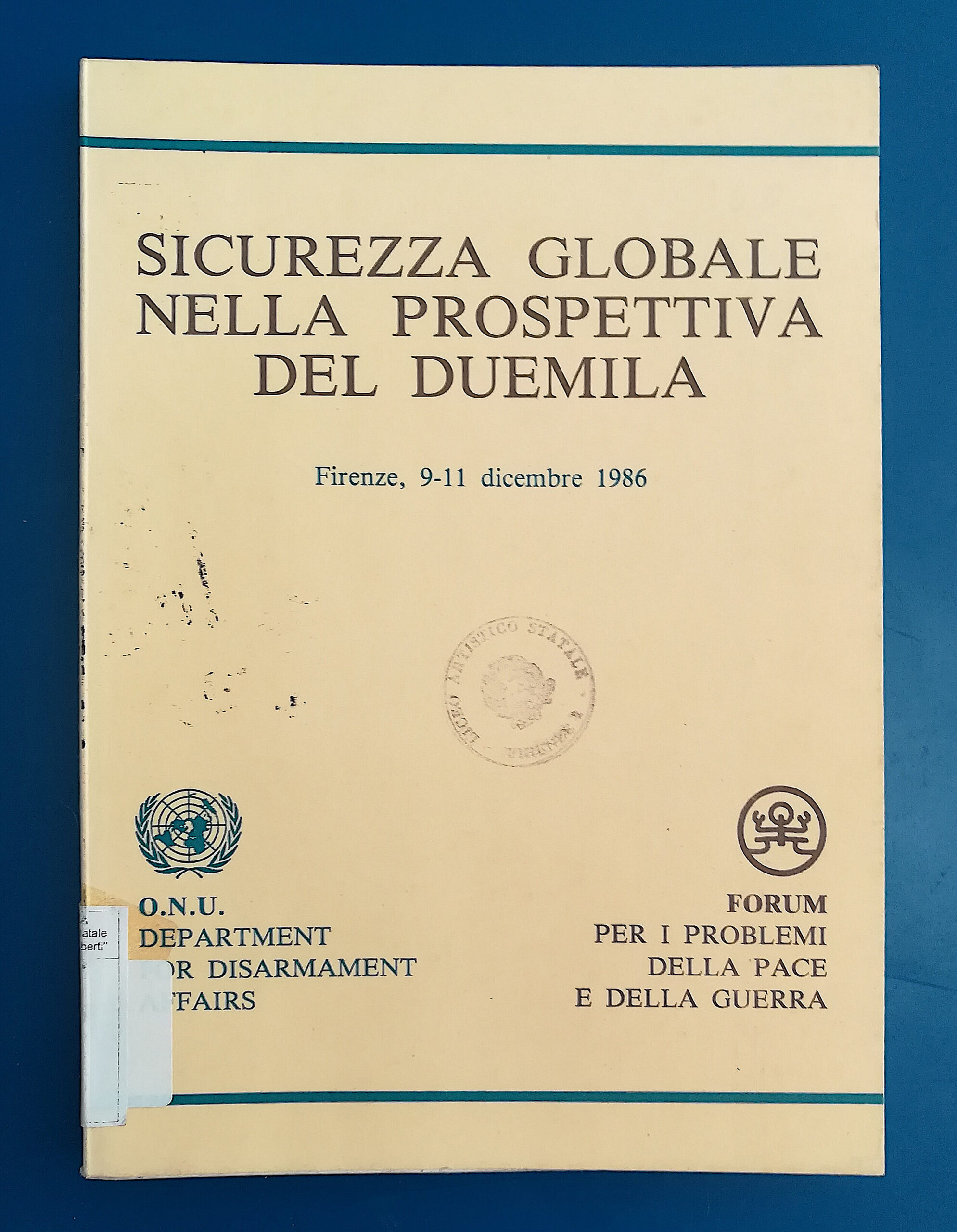 Sicurezza globale nella prospettiva del Duemila