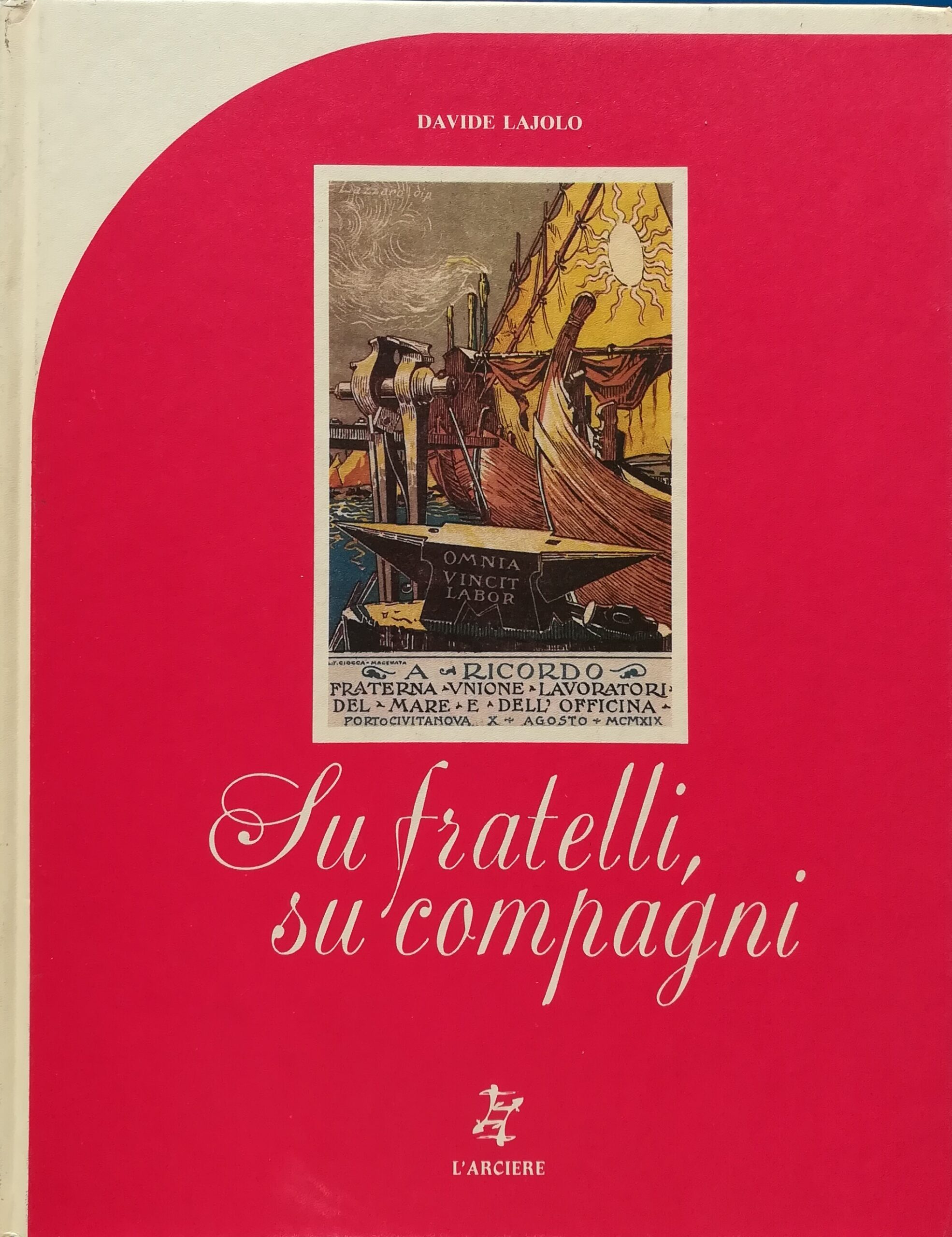 Su fratelli, su compagni