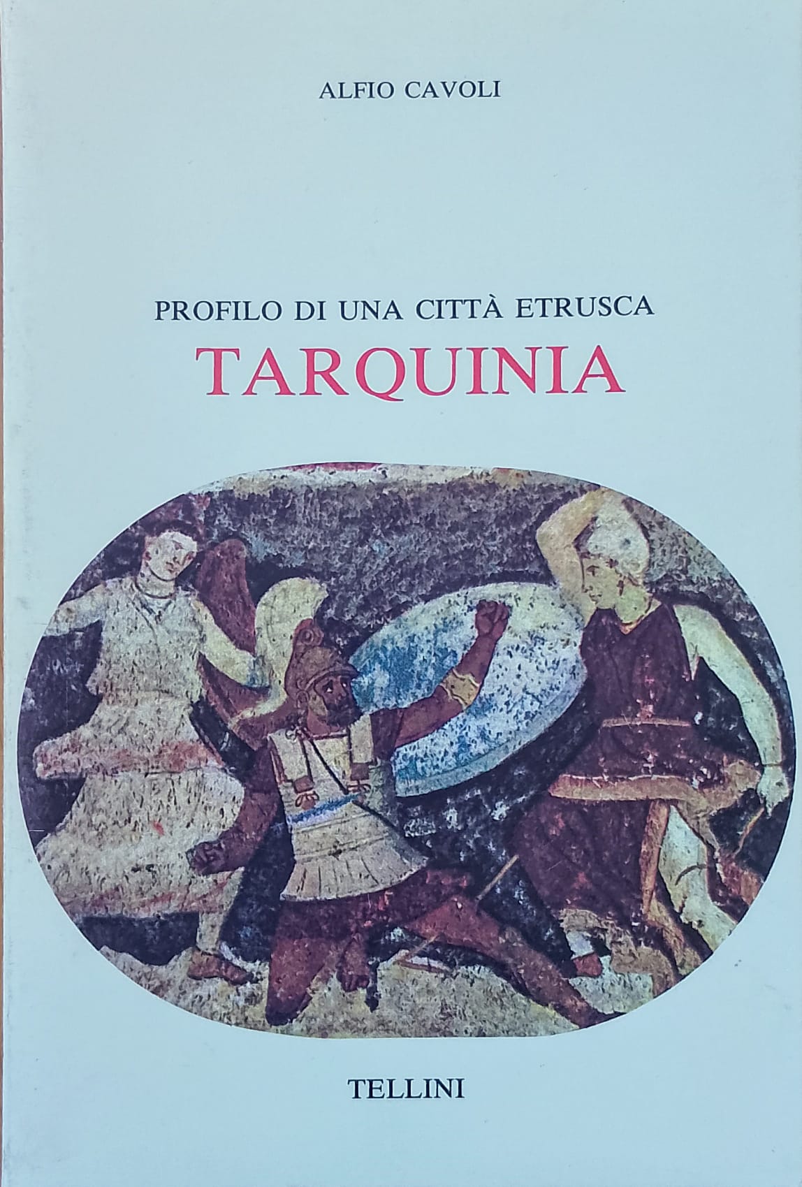 Tarquinia - Profilo di una città etrusca