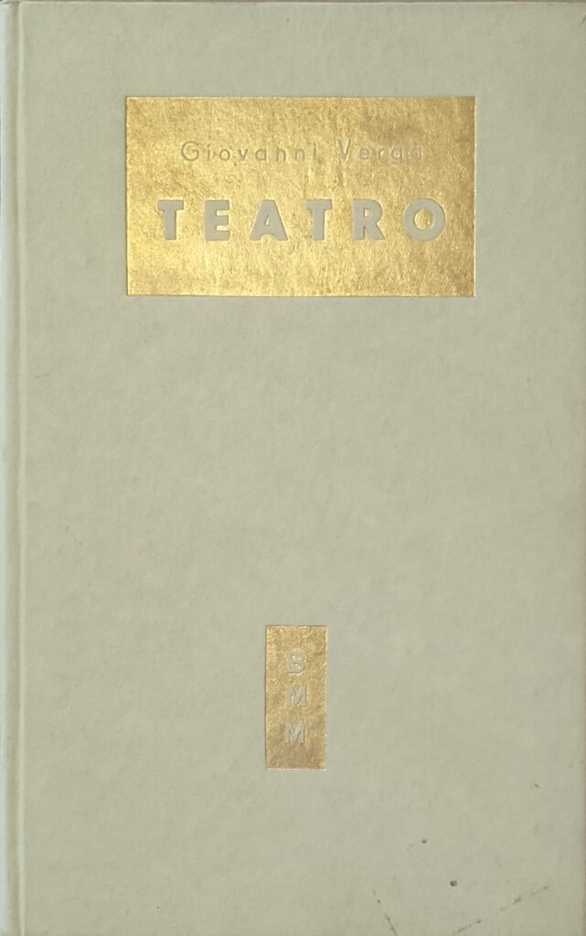 Teatro – Cavalleria rusticana; In portineria; La lupa; La caccia …