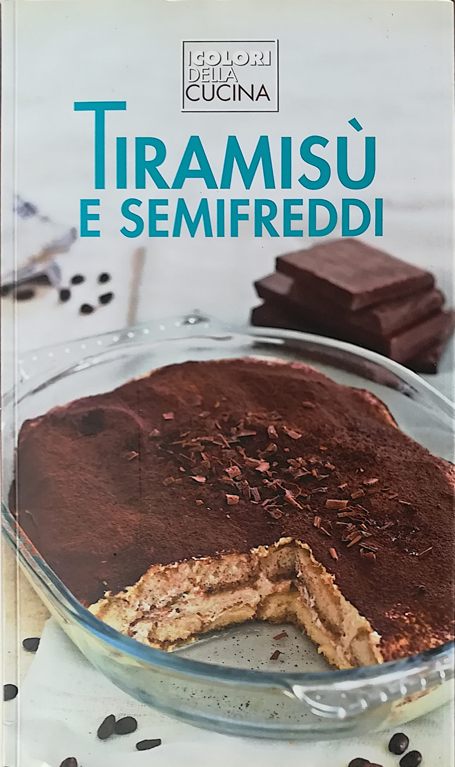 Tiramisù e semifreddi
