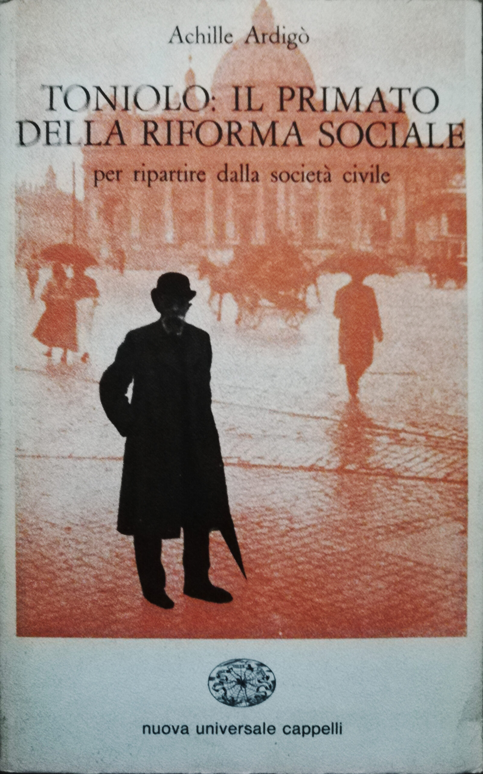 Toniolo: il primato della riforma sociale - per ripartire dalla …