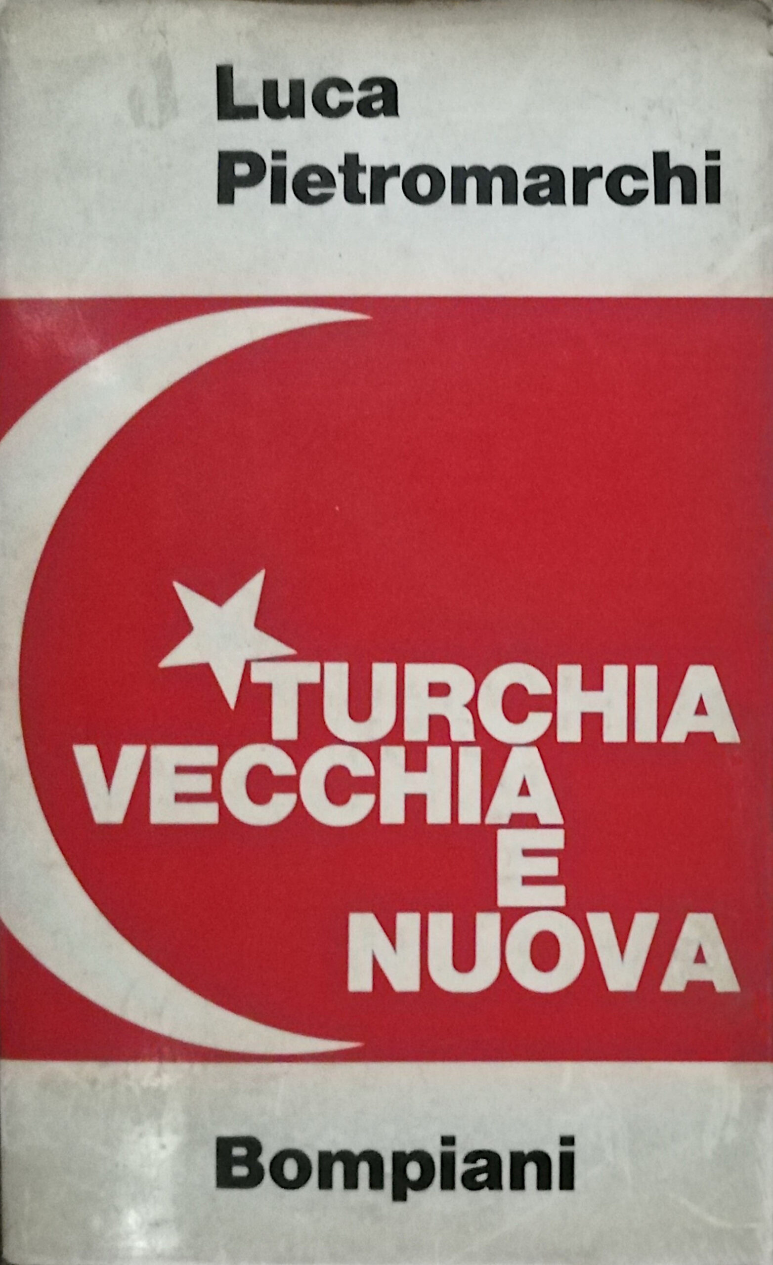 Turchia vecchia e nuova