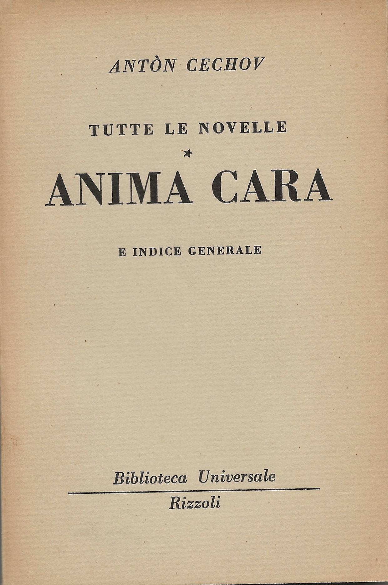 Tutte le novelle - Anima cara e indice generale