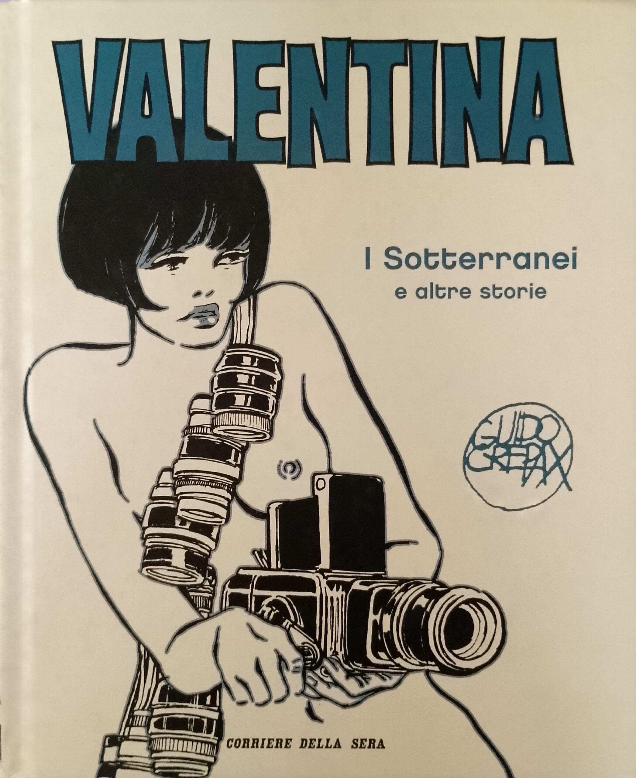 Valentina - 2 - I sotterranei e altre storie