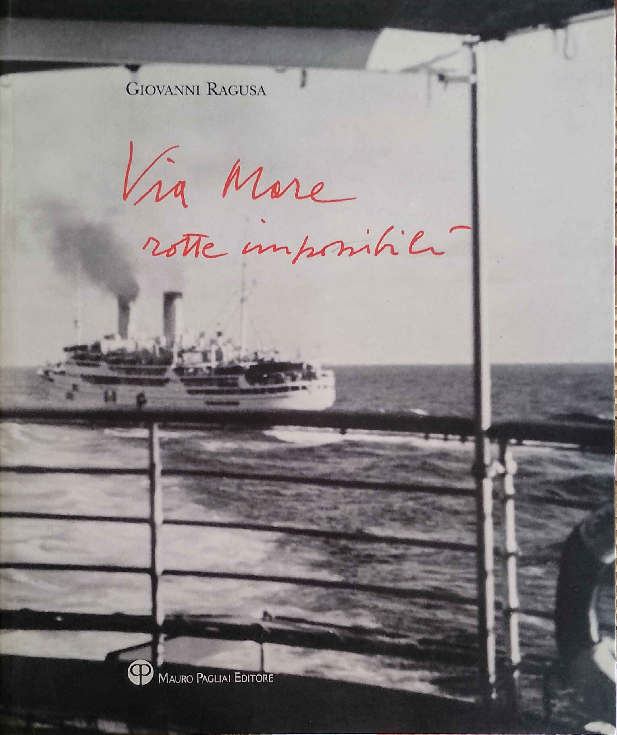 Via Mare – rotte impossibili