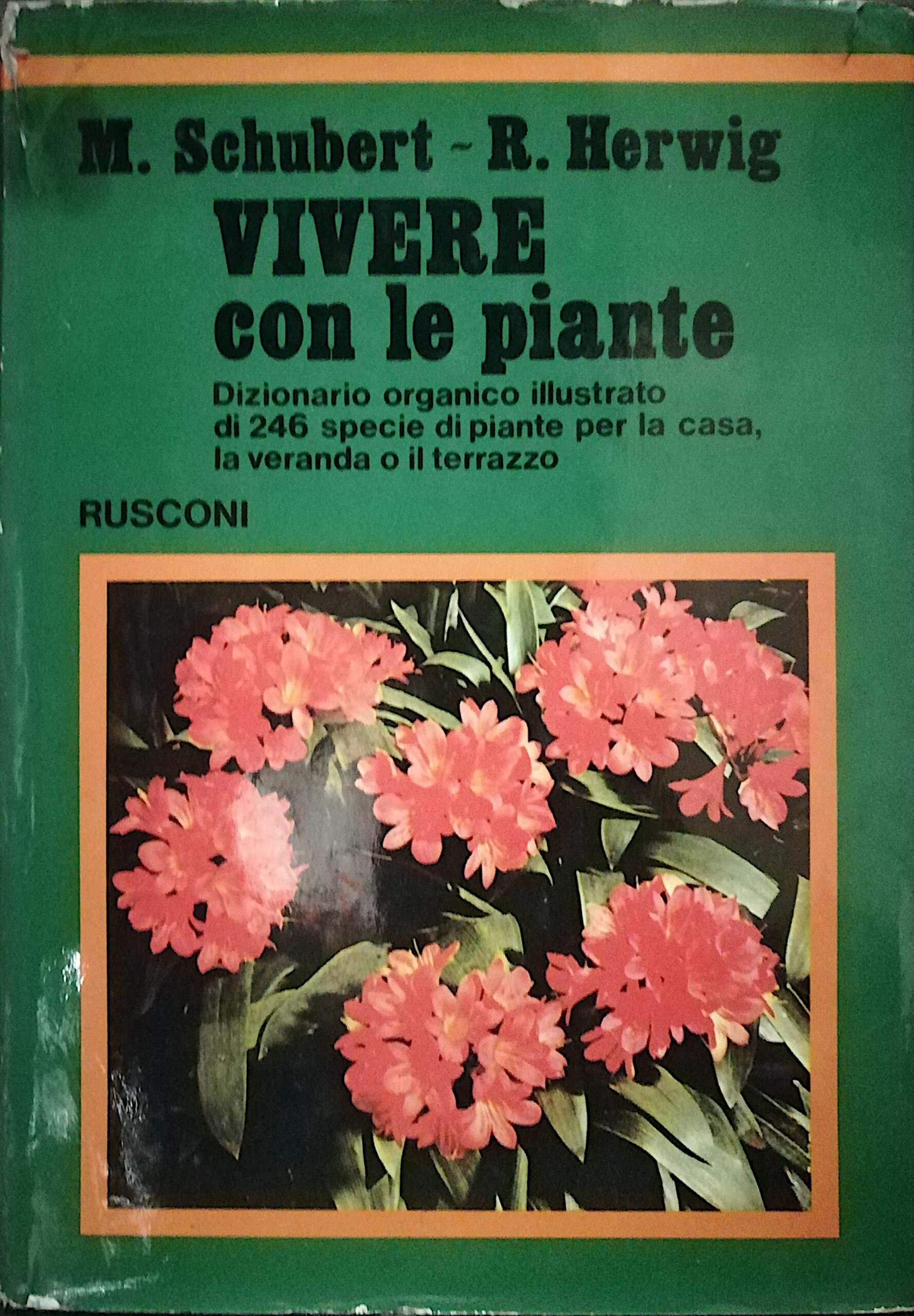 Vivere con le piante - Dizionario organico illustrato di 246 …