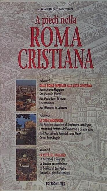 a piedi nella roma cristiana