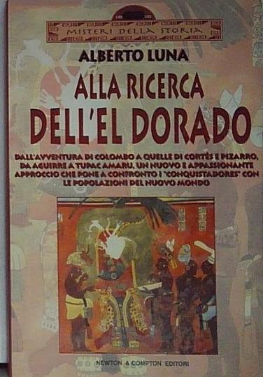 Alla ricerca dell'El Dorado