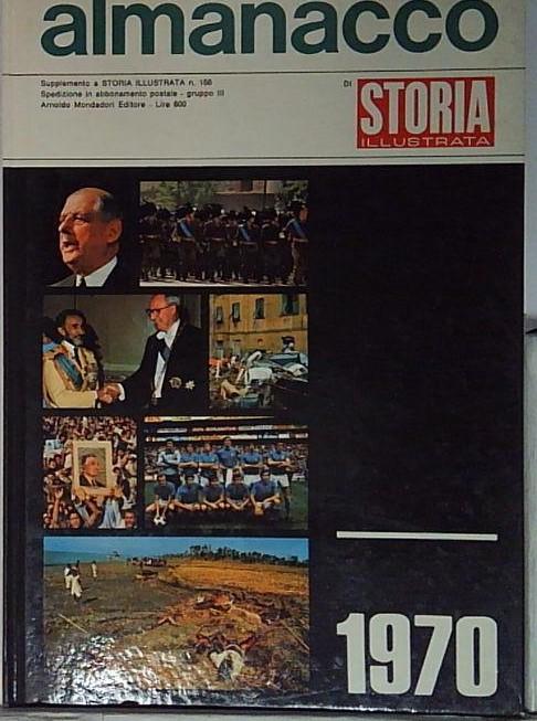 Almanacco di storia illustrata 1970.