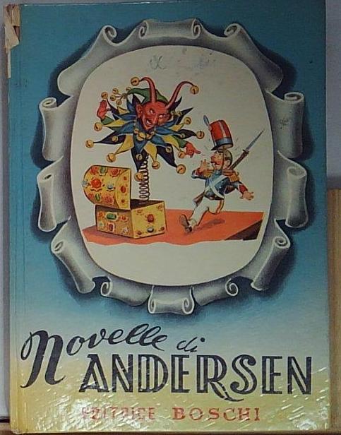 Anonimo NOVELLE DI ANDERSEN - FIABE PER BAMBINI - EDITRICE …