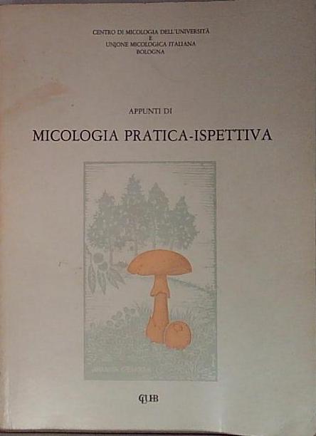 appunti di micologia pratica ispettiva