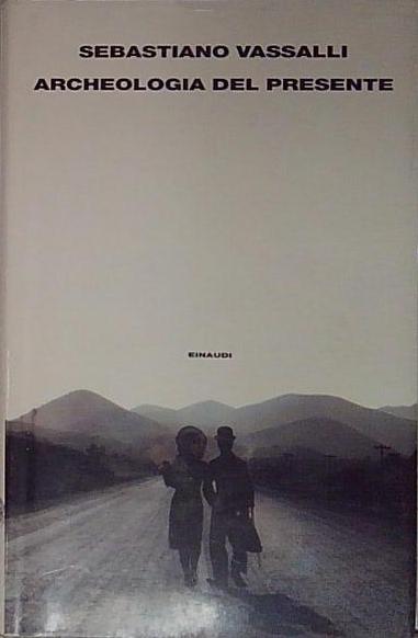 Archeologia del presente