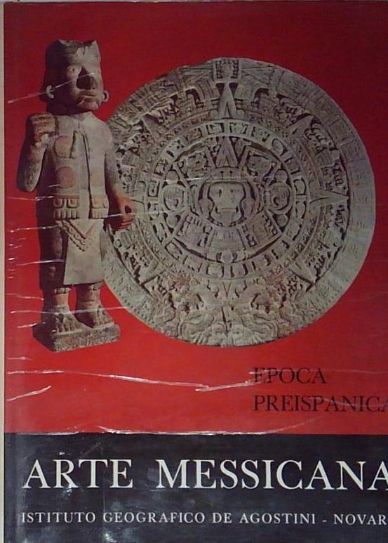 Arte Messicana, epoca preispanica.