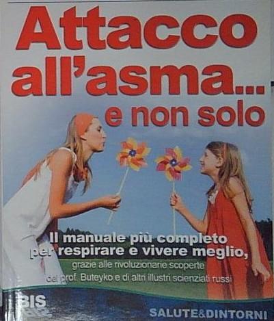 Attacco all'asma... e non solo.