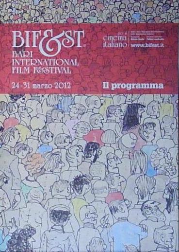 BIFEST BARI INTERNATIONAL FILM FESTIVAL 2012 PROGRAMMA