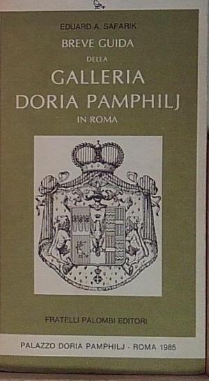 Breve Guida della Galleria Doria Pamphilj in Roma.