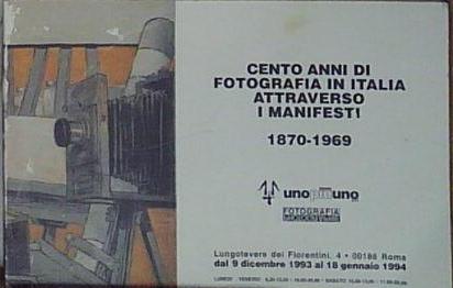 cento anni di fotografia in italia attraverso i manifesti 1870 …