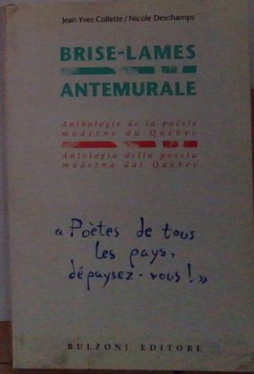 Collette BRISE-LAMES ANTEMURALE ANTOLOGIE DE LA POÉSIE MODERNE