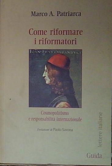 Come Riformare I Riformatori Cosmopolitismo E Responsabilità Internazionale