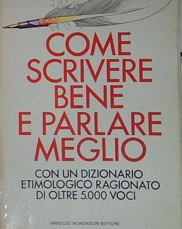 Come scrivere bene e parlare meglio