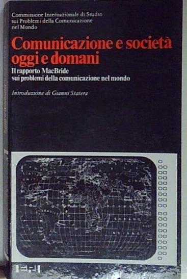 Comunicazione e società oggi e domani.