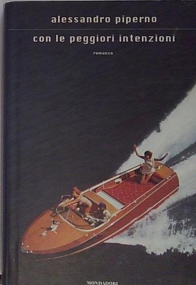 Con le peggiori intenzioni