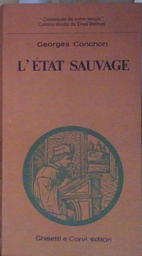 Conchon L&amp;#039;ETAT SAUVAGE