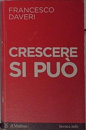 Crescere si può