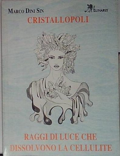 cristallopoli raggi di luce che dissolvono la cellulite