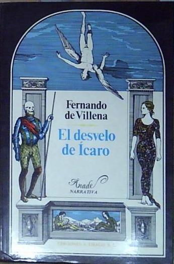 De villena EL DESVELO DE ICARO
