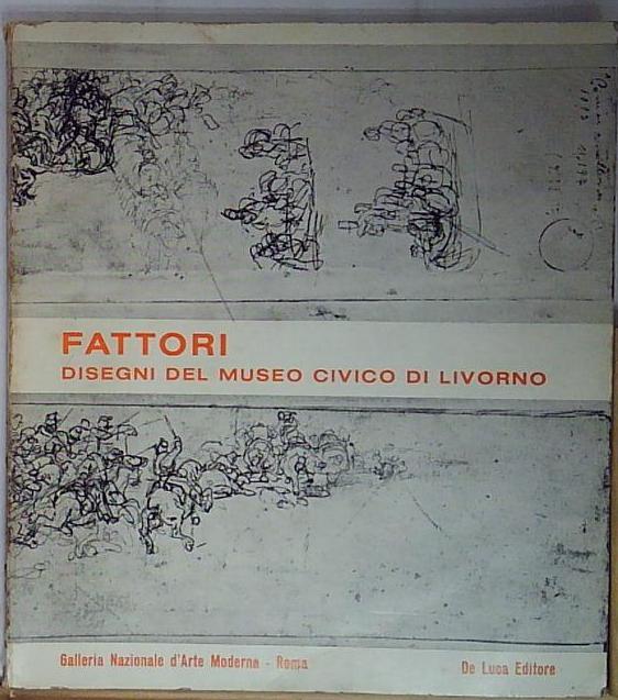 DISEGNI DI GIOVANNI FATTORI DEL MUSEO CIVICO DI LIVORNO.