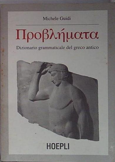 Dizionario grammaticale del greco antico