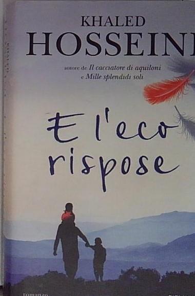 E l'eco rispose