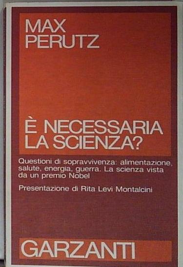 E' necessaria la scienza?