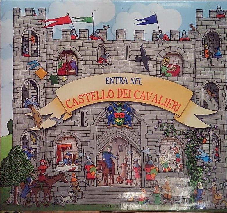 Entra nel castello dei cavalieri. Libro pop-up. Ediz. illustrata