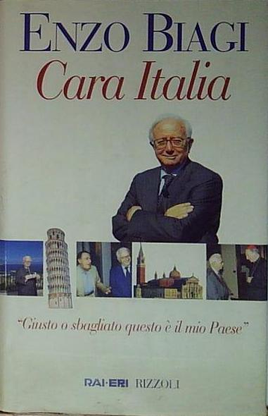 Enzo biagi CARA ITALIA Rai-Eri Rizzoli