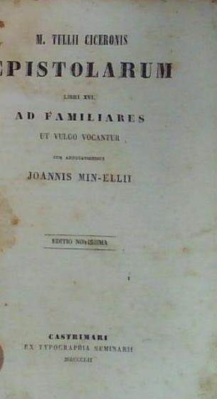 epistolarum libri xvi ad familiares