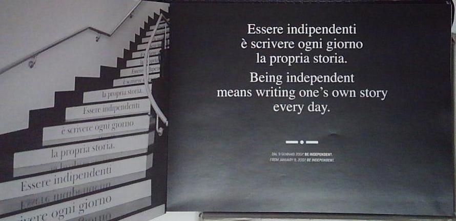 essere indipendenti è scrivere ogni giorno la propria storia