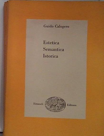 Estetica semantica istorica