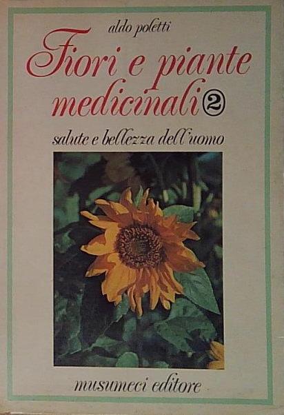 Fiori e piante medicinali (Vol. 2)