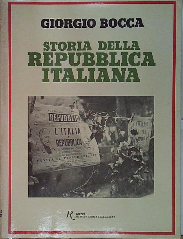 Giorgio bocca STORIA DELLA REPUBBLICA ITALIANA