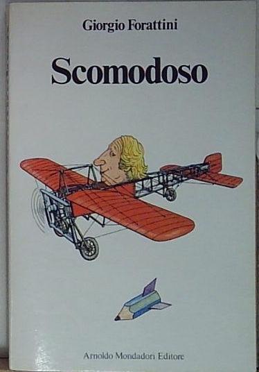 Giorgio forattini SCOMODO Mondadori