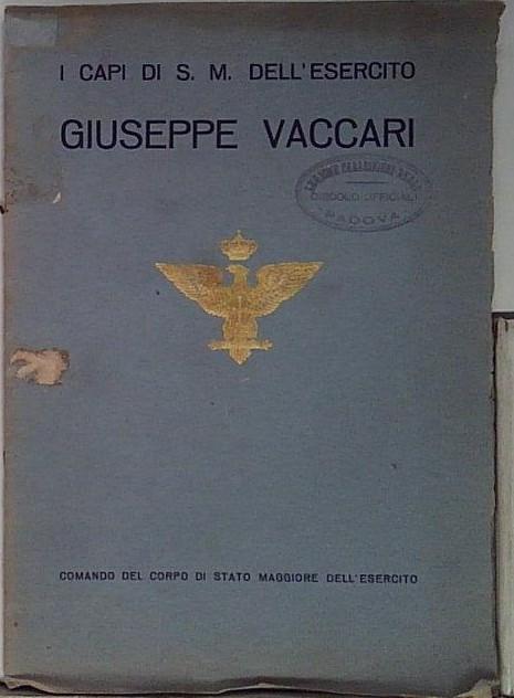 giuseppe vaccari di capi di s.m. dell'esercito