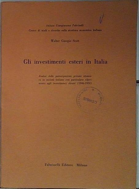 gli investimenti esteri in italia