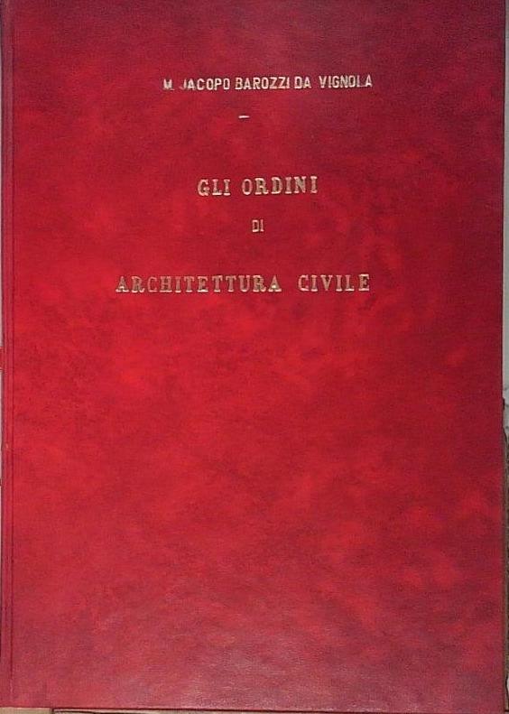 gli ordini di architettrua civile